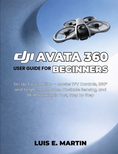 Dji avata 360 - dji, user